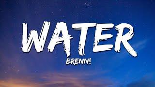 Brenn - Water Lyrics