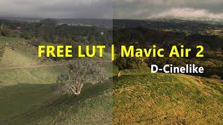 MAVIC AIR 2  D-Cinelike Free LUT Video cinematográfico