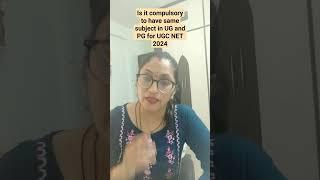 Is it compulsory to have same subject in UG and PG for UGC NET 2024 #shorts #drbarkhagupta