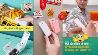 Máy Hàn Miệng Túi Mini Cầm Tay Tiện Lợi