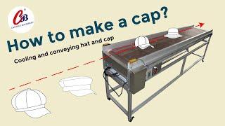 Hat conveyer beltAfter blockingshapingsteaming caps via machineyou need to dry caps and hats