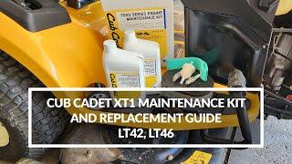 Cub Cadet XT1 Maintenance Kit and Replacement Guide  LT42 LT46