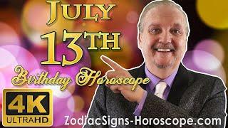 July 13 Zodiac Horoscope and Birthday Personality  July 13th Birthday Personality Career Horoscope