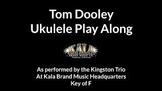 Tom Dooley Ukulele Play Along