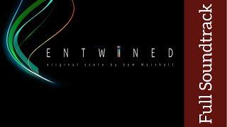 Entwined Original Soundtrack  High Quality  Sam Marshall