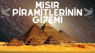 Mısır Piramitlerinin Sırları - Piramitler Nasıl İnşa Edildi?