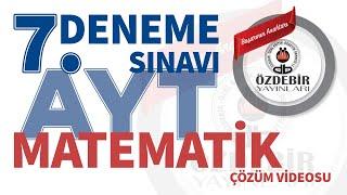 Mayıs 2024 - YKS 7. Deneme Sınavı AYT MATEMATİK Çözüm Videoları