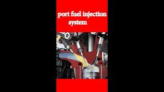 port fuel injection system explain