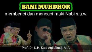 Suku Mudhor Sang Pembenci Rasulullah Saw. • K.H. Said Aqil Siradj - Gus Miftah Digojlok