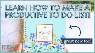 Cultivate What Matters Refresh Brain Dump Journal Review and Flip Through Learn How to Make a List