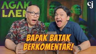 Ngajak Bapak Nonton Agak Laen Katanya...