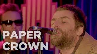 Liam Gallagher - Paper Crown Acoustic  LIVE From The Roof  Radio X session