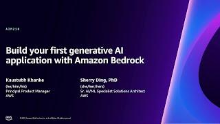 AWS reInvent 2023 - Build your first generative AI application with Amazon Bedrock AIM218