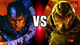 Gods Doom Guts VS Doom Slayer Berserk VS DOOM  VS Trailer