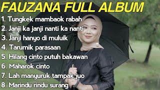FAUZANA - LAGU MINANG TERBARU FULL ALBUM TERPOPULER 2024 - Marindu Rindu Surang
