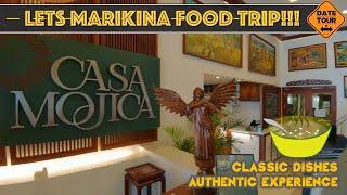 MARIKINA FOOD TRIP  CASA MOJICA  S2E15