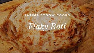 Fatima Sydows flaky roti