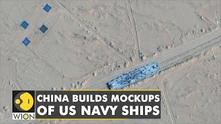 China ramps up efforts to counter United States builds mockups of US navy ships  English News