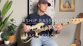 Beauty by Bethel Music ft. David Funk  Bass Lesson