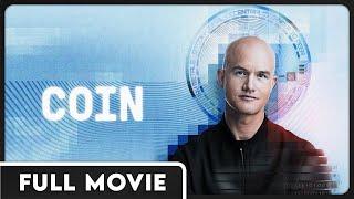 COIN - 2022 - Brian Armstrong A Founders Story - Coinbase CEO - FULL DOCUMENTARY