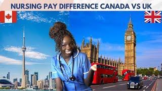 How much do nurses in Canada get PAID vs nurses in the UK  Nurse Nyamouch 