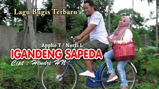 Lagu bugis terbaru  IGANDENG SAPEDA APPHE T  NARTI L Official Music Video