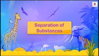 Separation of Substances  Science for Kids  Grade 4  Periwinkle