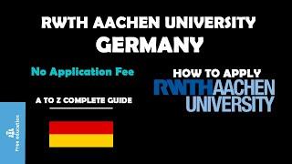 RWTH AACHEN University  RWTH AACHEN University Application Process  Complete Guide