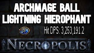 Archmage Ball Lightning Hierophant Day 3 POE 3.24 Necropolis