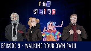 The Weird - A Monster of the Week Story - Finale