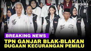  LIVE - Kejutan TPN Ganjar Mahfud Blak-blakan Dugaan Kecurangan Pemilu 2024