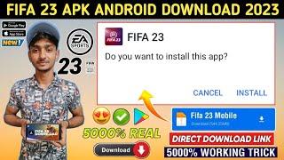 FIFA 23 MOBILE DOWNLOAD  HOW TO DOWNLOAD FIFA 23 MOBILE IN ANDROID  FIFA 23 ANDROID DOWNLOAD APK