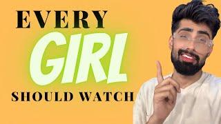 Every GIRL SHOULD WATCH THIS  Mridul Madhok