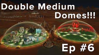 Double Medium Domes Episode 6 Surviving Mars