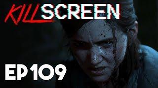 EA Play Nintendo and The Last of Us 2 Talk  KillScreen Podcast E109