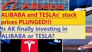 ALIBABA and TESLAs stock prices PLUNGED Is AK finally investing in these companies?