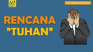 RENCANA TUHAN - VIDEO MOTIVASI PENDEK