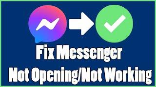 How to Fix Messenger Not Opening  Fix FACEBOOK MESSENGER APP NOT WORKING ANDROID Samsung