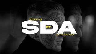 Luis Brown X Messiah - SDA VIDEO OFICIAL