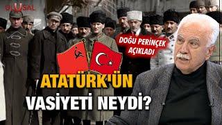 Atatürkün vasiyeti neydi?  Doğu Perinçek açıkladı