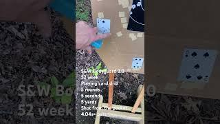 52 card drill with the S&W Bodyguard 2.0