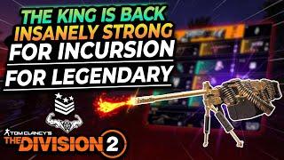 The Division 2 STRIKER WITH BULLET KING JUST MELTS DOWN INCURSION AND LEGENDARY EASILY