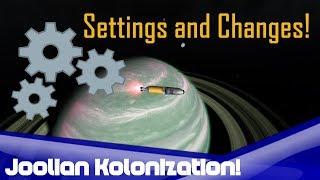 Ep1.5 - Joolian Kolonization -Series Settings and Mod Changes Notes - KSP 1.3