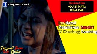 Review Film  Ibu Hamil Melahirkan Sendirian Di Kandang Kambing