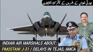 IAF Marshals on Pakistans J-31 & Delays in IAF Programs  PAF Pilots training on J-31  AM Raad