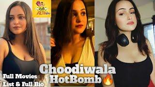Aaliya Naaz - HOT Indian Web Series  Choodiwala     Ullu   Actress- Full Body Bio