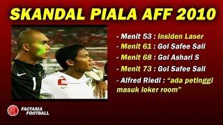 TERUNGKAP Skandal PIALA AFF 2010 Malaysia vs Indonesia yang Katanya DIATUR OLEH MAFIA