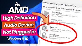 Fixed AMD High Definition Audio Device Not Plugged in Windows 1110