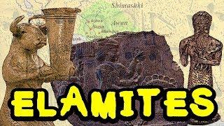 The Elamites -  The Early History of Elam and its People Part 1