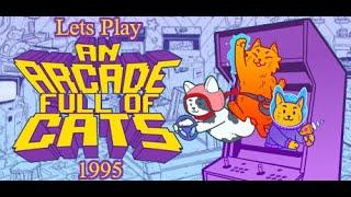 An Arcade Full of Cats - 1995 – GreenGimmick Gaming